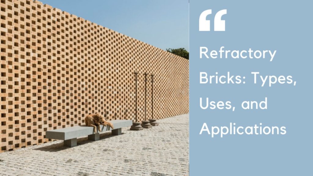 Refractory Bricks