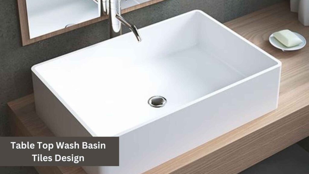 Table Top Wash Basin Tiles Design