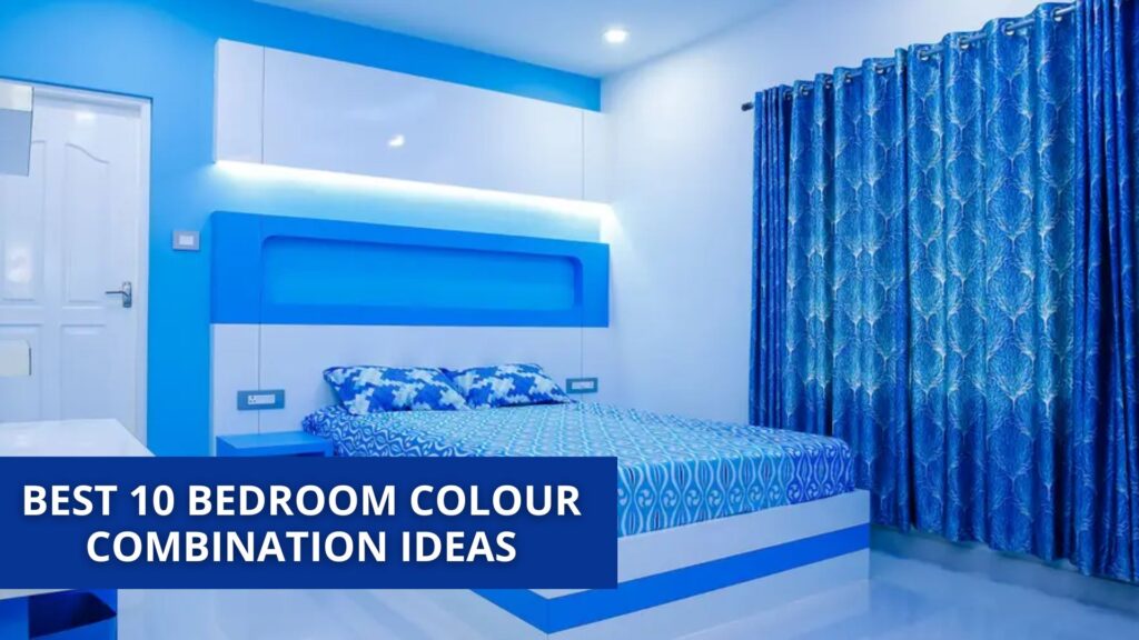 Bedroom Colour Combination Ideas
